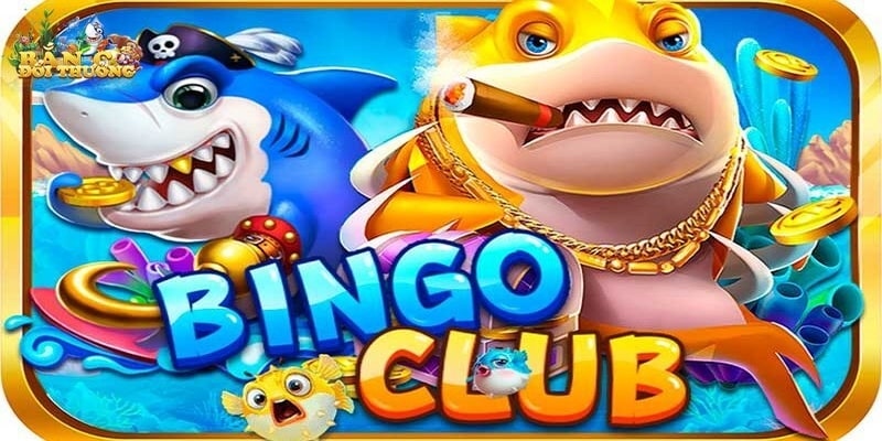 Cách tối ưu hóa kinh nghiệm chơi bắn cá bingo từ cao thủ