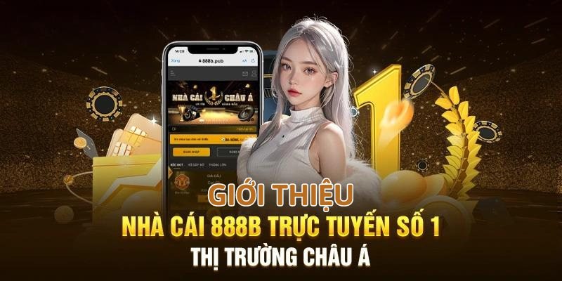 888B là nhà cái trực tuyến số 1 hoạt động từ những năm 2012